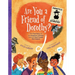 Are You a Friend of Dorothy?: The True Story of an Imaginary Woman and the Real People She Helped