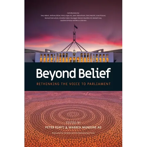 Beyond Belief - Rethinking the Voice to Parliament