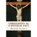 Christianity as a Mystical Fact