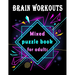 Brain Workouts: Mixed puzzle book for adults, 160+ Large Print Mixed Puzzles - Word search, Sudoku, Cryptograms, Word Scramble to Impr