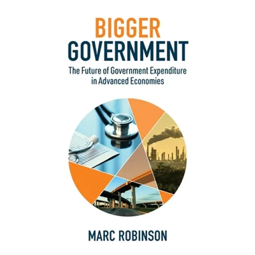 Bigger Government: The Future of Government Expenditure in Advanced Economies