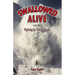 Swallowed Alive, Volume 1: Fighting for Life in Alaska