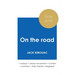 Study guide On the Road by Jack Kerouac (in-depth literary analysis and complete summary)