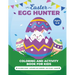 Egg Hunter Ages 4-8: Easter Activity Book for Kids, Easter Activity Books for Children, Egg Dot Markers Activity Book, Easter Mazes, Dot to Dot