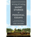 Writing & Selling Short Stories & Personal Essays: The Essential Guide to Getting Your Work Published
