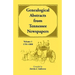 Genealogical Abstracts from Tennessee Newspapers, Volume 1, 1791-1808
