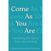 Come As You Are: Centering the Self in First-Year Writing