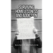Surviving Homelessness and Addiction