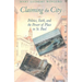 Claiming the City: Politics, Faith, and the Power of Place in St. Paul