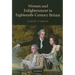 Women and Enlightenment in Eighteenth-Century Britain