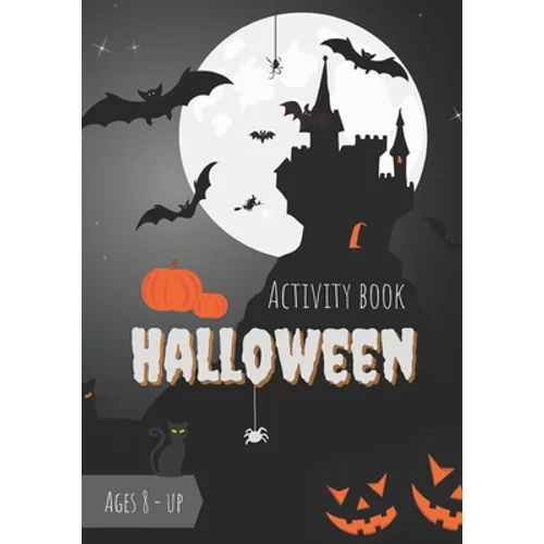 Activity book halloween: Game book for kids Ages 8 & up - trick or treat - stimulate concentration and thinking while having fun - Mazes, words