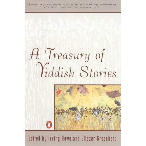 A Treasury of Yiddish Stories: Revised and Updated Edition