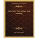 Fairy Tales Their Origin And Meaning