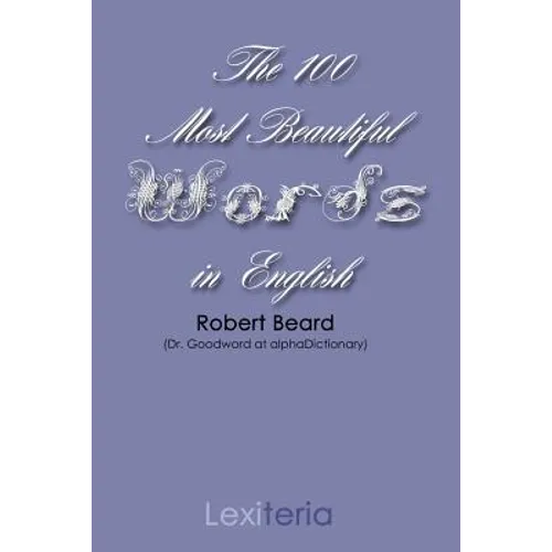 The 100 Most Beautiful Words in English