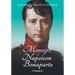 Memoirs of Napoleon Bonaparte - Complete
