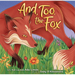 And, Too, the Fox