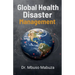 Global Health Disaster Management