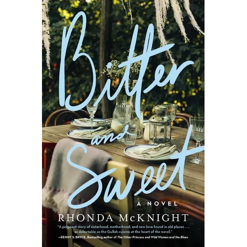 Bitter and Sweet: Award-Winning Lowcountry Novel
