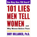 101 Lies Men Tell Women -- And Why Women Believe Them