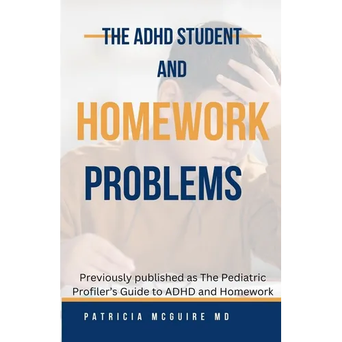 The ADHD Student and Homework Problems