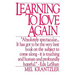 Learning to Love Again