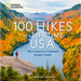 100 Hikes of a Lifetime U.S.A.: The Country's Ultimate Scenic Trails