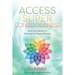 Access Super Consciousness: Raise Your Frequency to Overcome Your Biggest Obstacles