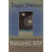 Everybody's Guide to Natural ESP: Unlocking the Extrasensory Power of Your Mind