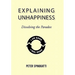 Explaining Unhappiness: Dissolving the Paradox