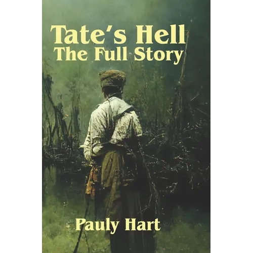 Tate's Hell: The Full Story