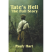 Tate's Hell: The Full Story