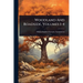 Woodland And Roadside, Volumes 1-4