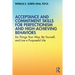 Acceptance and Commitment Skills for Perfectionism and High-Achieving Behaviors: Do Things Your Way, Be Yourself, and Live a Purposeful Life