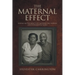The Maternal Effect: Lessons on the impact of a mother's old fashion and fundamental values