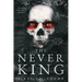 The Never King (Vicious Lost Boys, 1): A Peter Pan Dark Romance