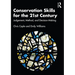 Conservation Skills for the 21st Century: Judgement, Method, and Decision-Making