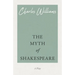 The Myth of Shakespeare