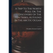 A Trip To The North Pole, Or, The Discovery Of The Ten Tribes, As Found In The Arctic Ocean