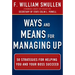 Ways and Means for Managing Up: 50 Strategies for Helping You and Your Boss Succeed