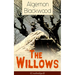 The Willows (Unabridged): Horror Classic