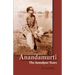Anandamurti: The Jamalpur Years
