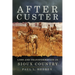 After Custer: Loss and Transformation in Sioux Country