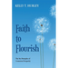 Faith to Flourish: The Six Principles of Conscious Prosperity