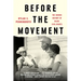 Before the Movement: The Hidden History of Black Civil Rights
