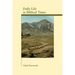 Daily Life in Biblical Times