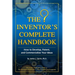 The Inventor's Complete Handbook: How to Develop, Patent, and Commercialize Your Ideas