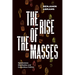 The Rise of the Masses: Spontaneous Mobilization and Contentious Politics