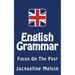 English Grammar: Focus on the Past