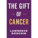The Gift Of Cancer