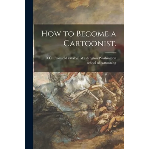 How to Become a Cartoonist.
